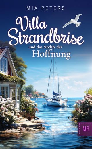 Cover: Villa Strandbrise und das Archiv der Hoffnung